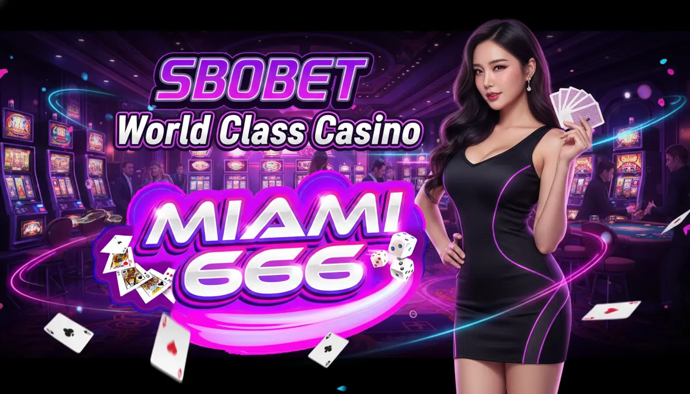 สโบเบ็ต เวิลด์คลาส ประสบการณ์เล่นเกมระดับโลกที่คุณสัมผัสได้จริง